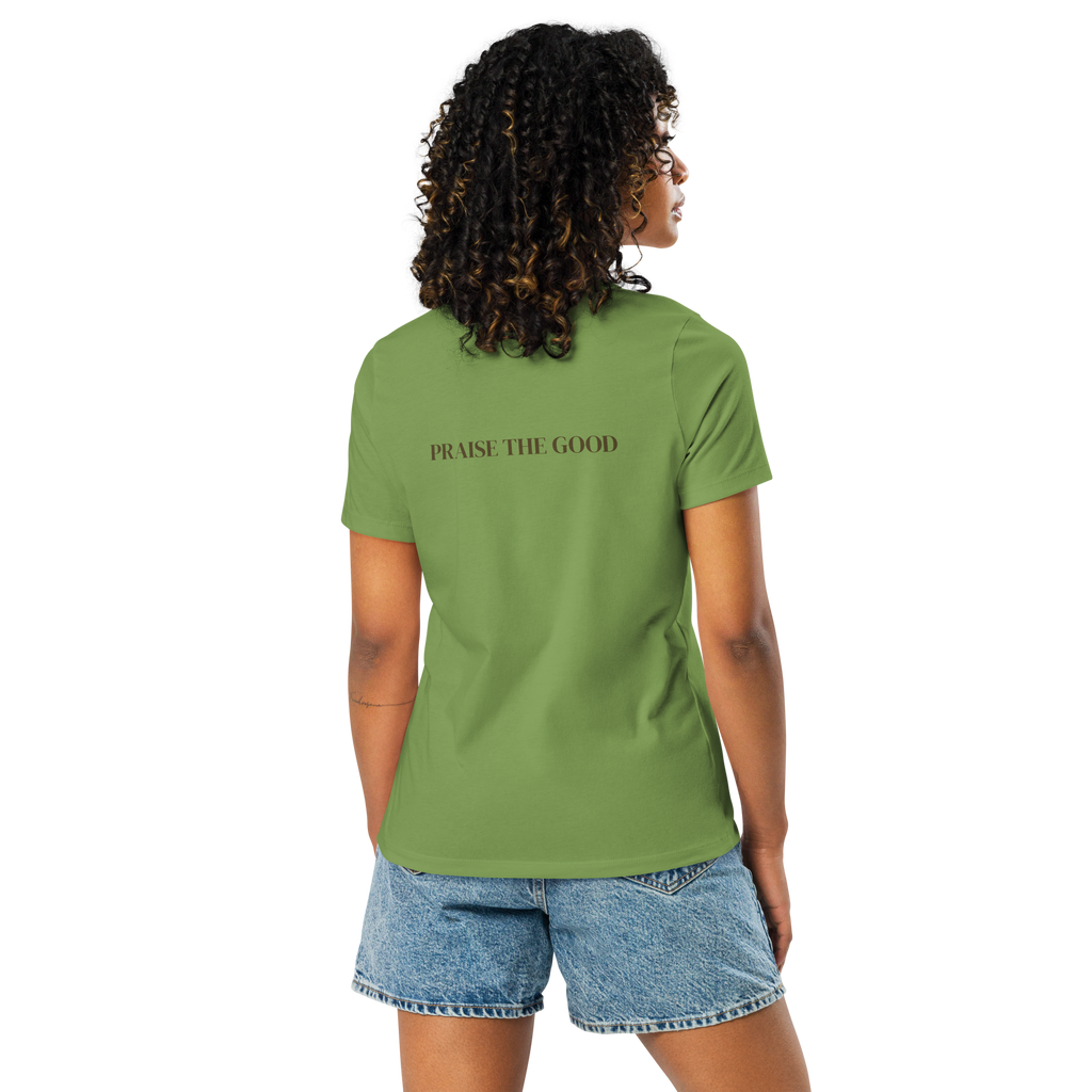 Women's "Praise the Good"  Relaxed Tee, Minimal Statement Back Print